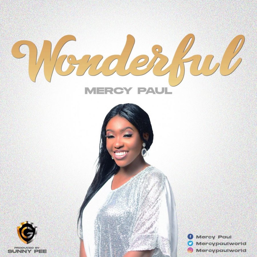 Wonderful - Mercy Paul