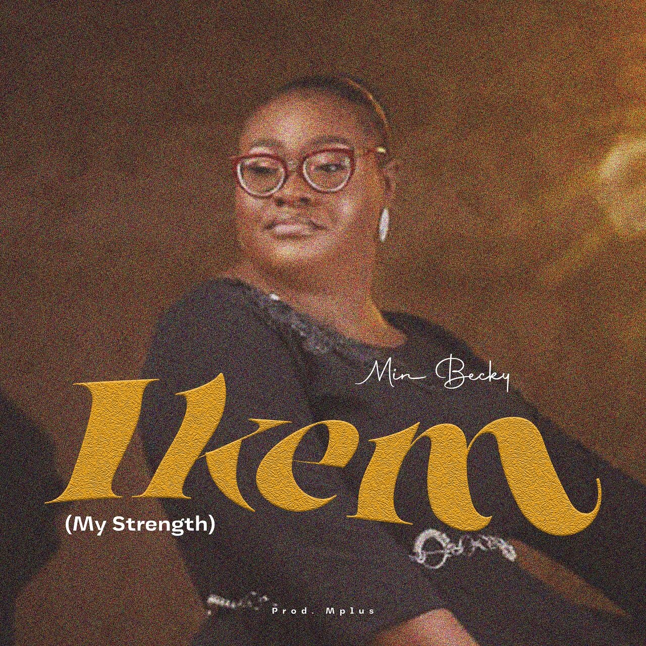 Becky Okoronkwo - Ikem