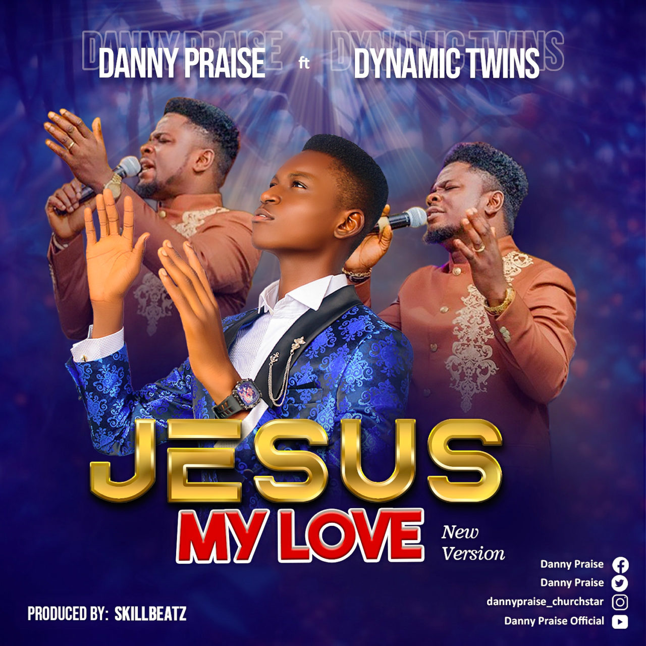 Danny-Praise-The-Church-Star-Jesus-My-Love-New-Version