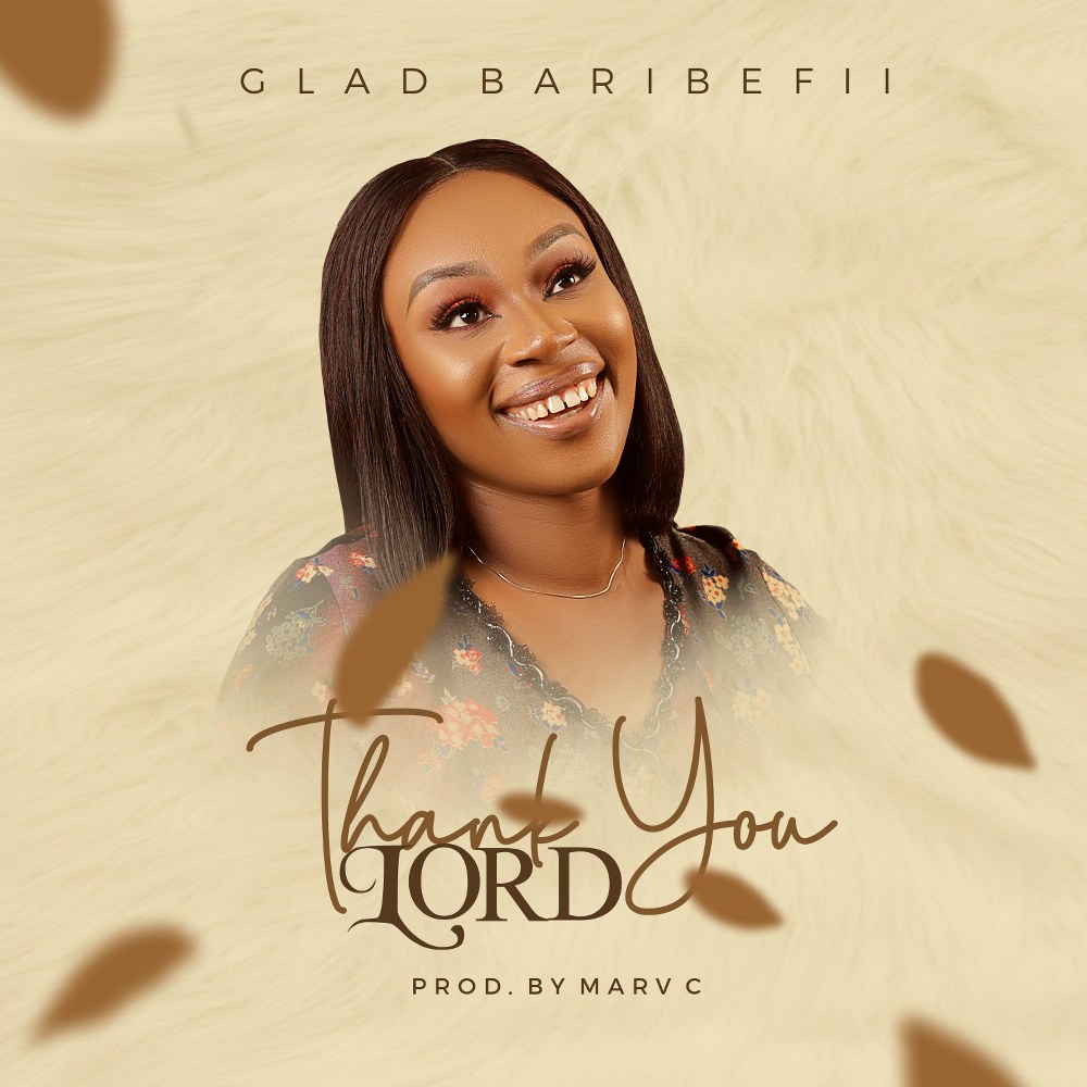 Glad-Baribefii-Thank-you-Lord