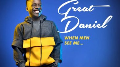 Great Daniel - When Men See Me