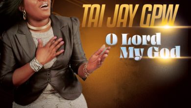 Tai Jay - O Lord My God