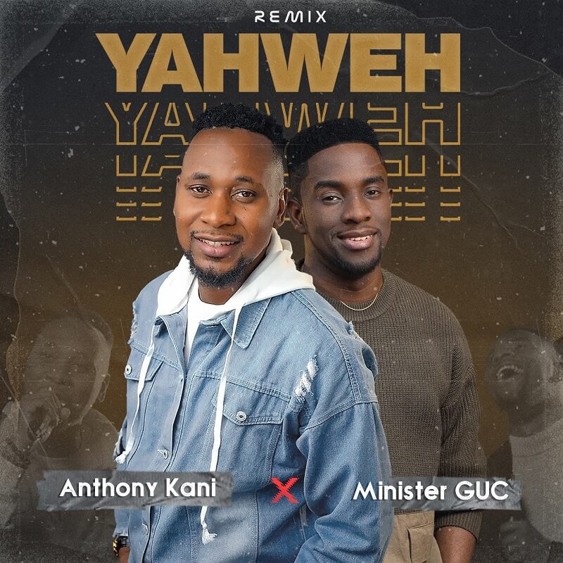 ANTHONY KANI YAHWEH RMX