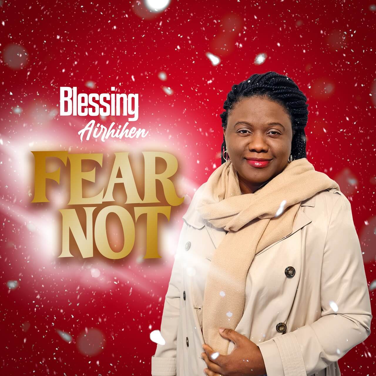 Fear Not by Blessing Airhihen