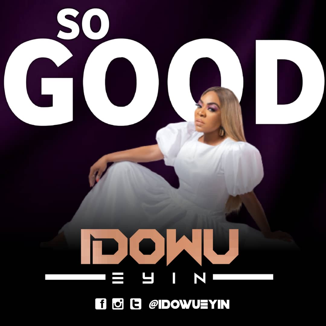 Idowu Eyin - So Good