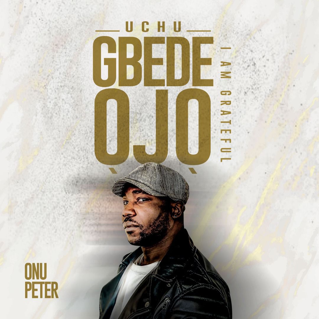 Onu Peter - Uchu Gbede Ojo
