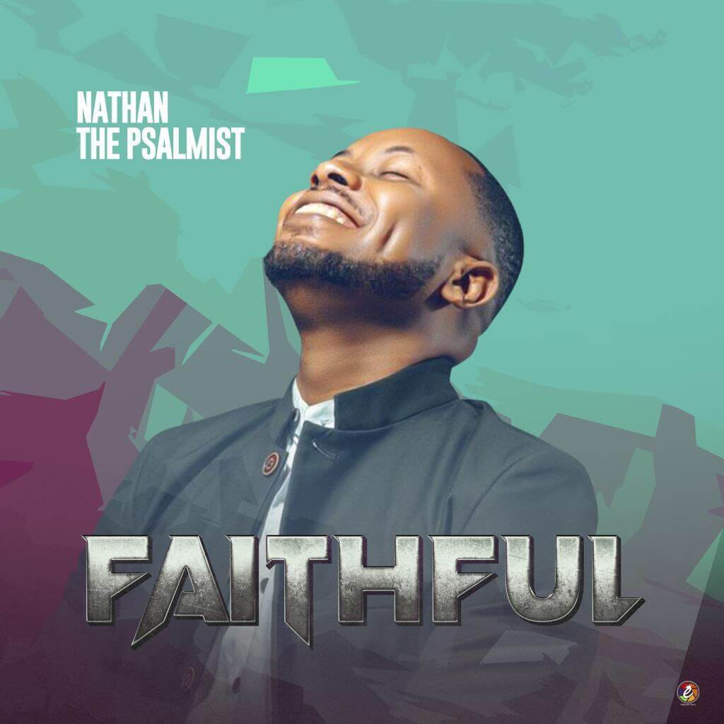FAITHFUL-Nathan-The-Psalmist-