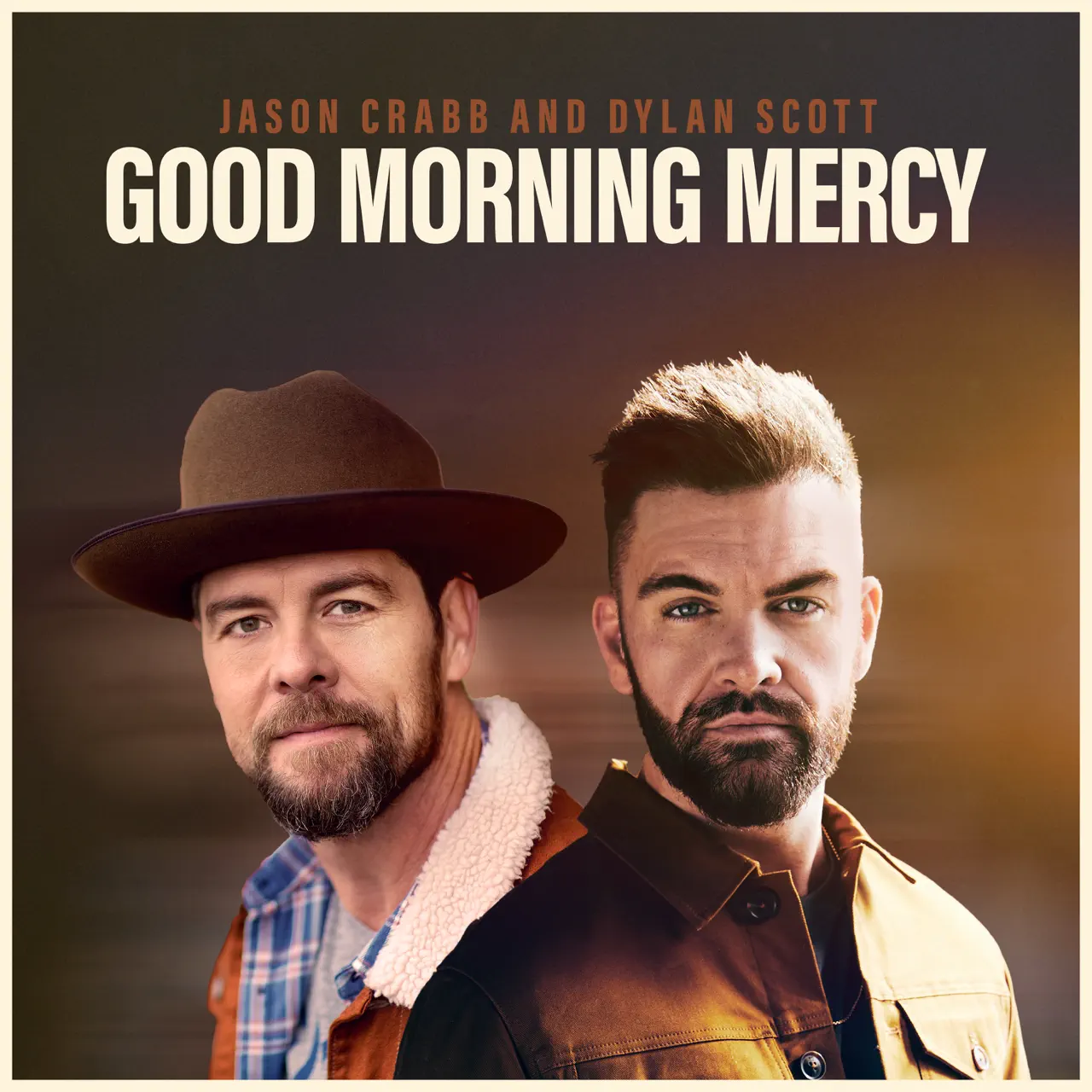 Good Morning Mercy_Jason Crabb & Dylan Scott