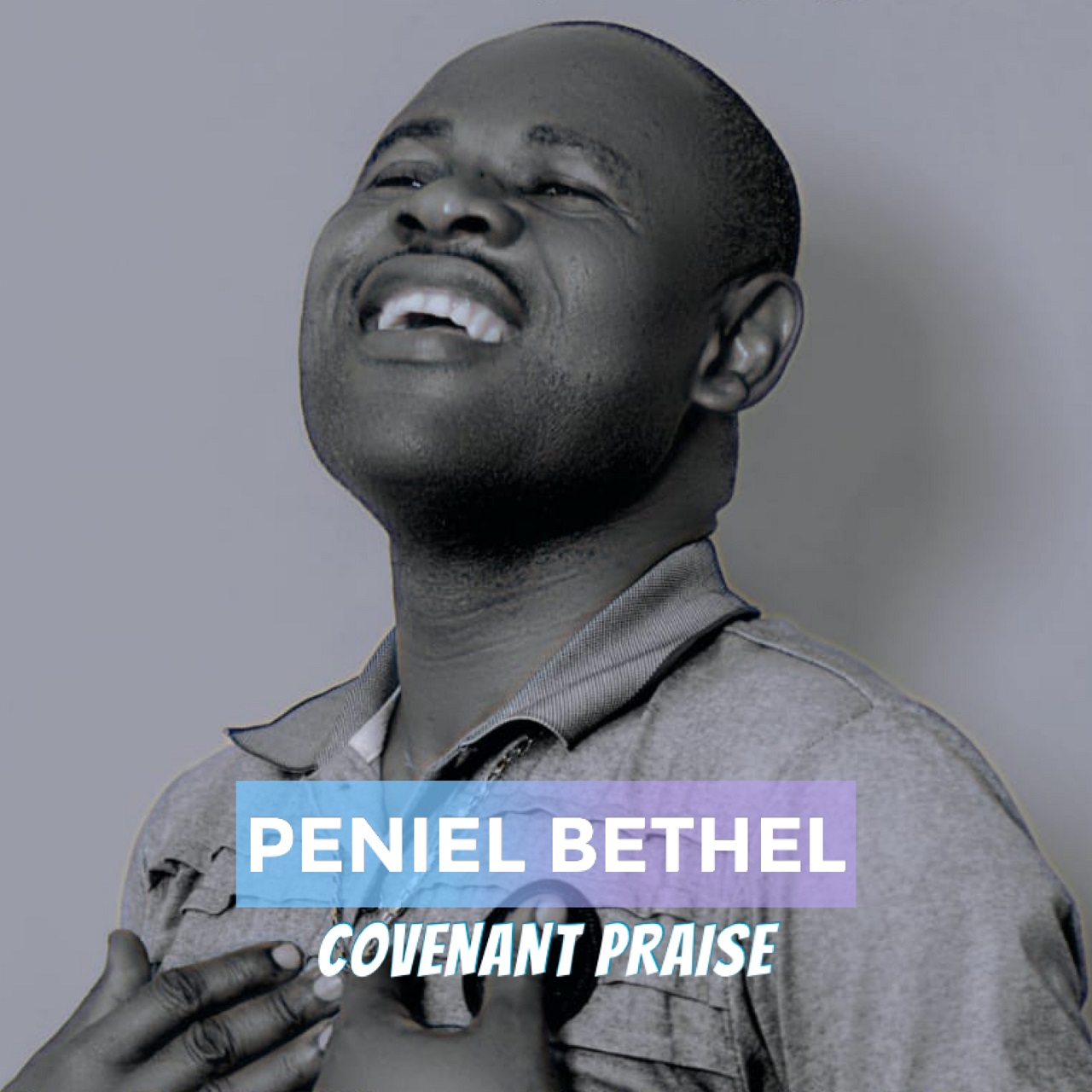Peniel-bethel-Covenant-Praise