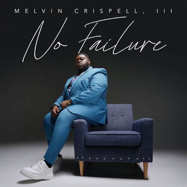 nofailure - Melvin Crispell III