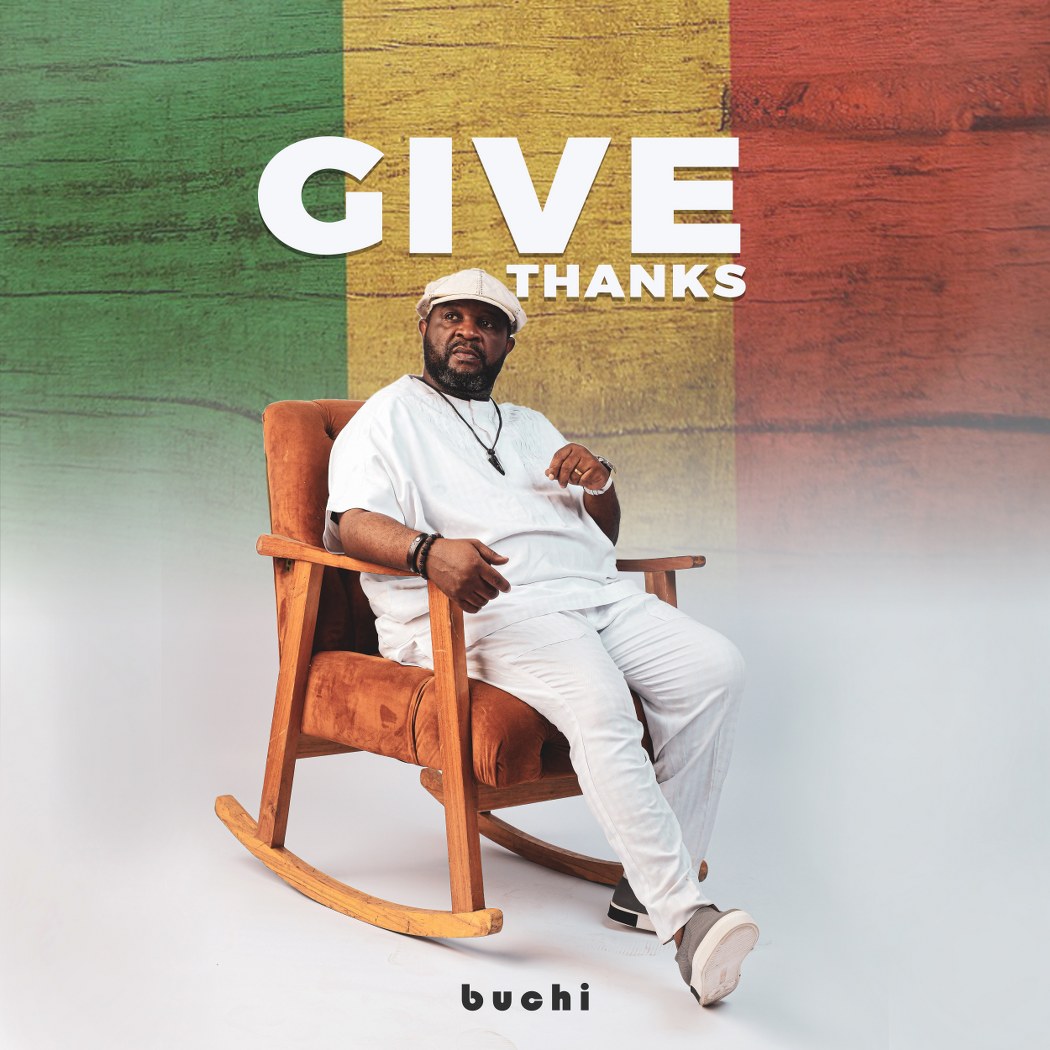 Buchi Give Thanks