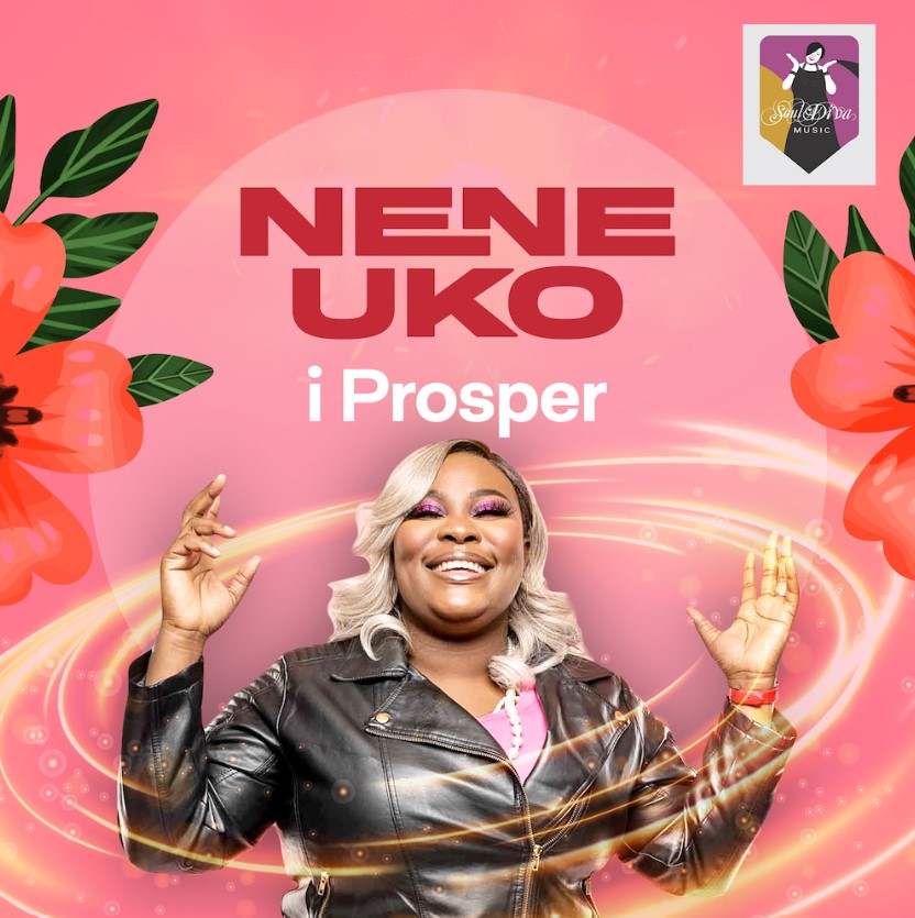 I Prosper – Nene Uko