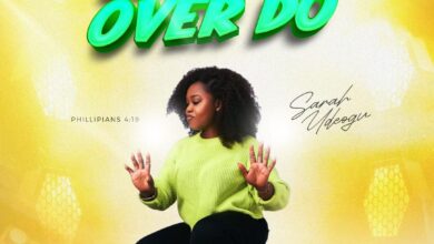 Jehovah Over Do - Sarah Udeogu