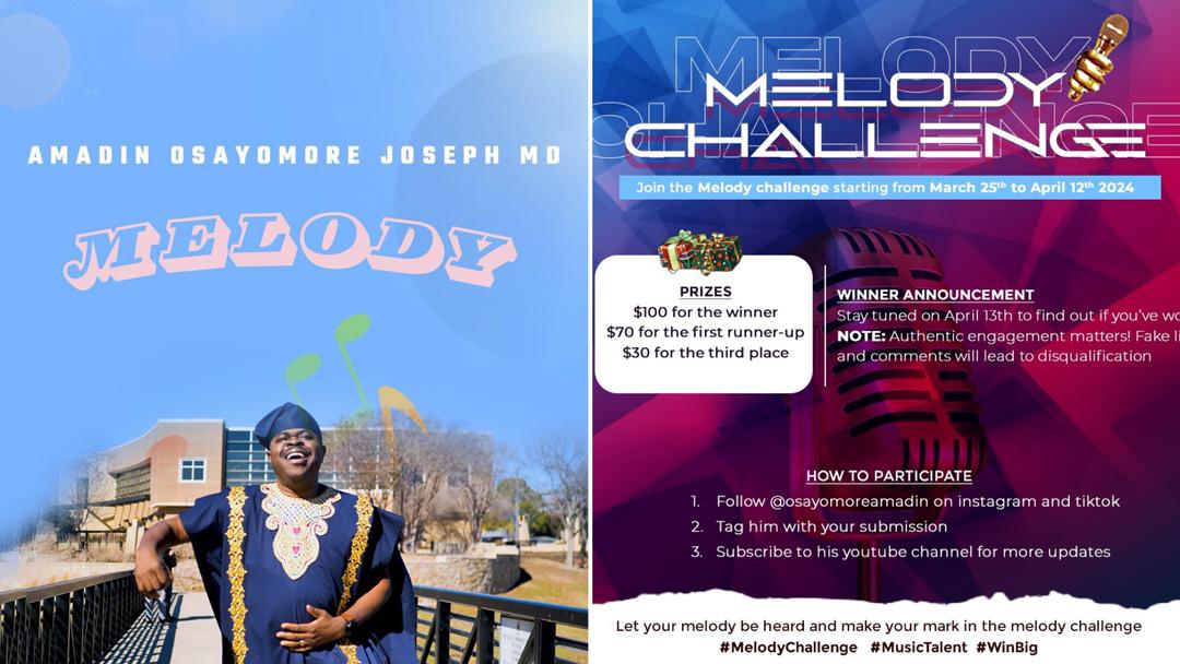 Amadin Osayomore Joseph MD Announces “Melody Challenge.” 
