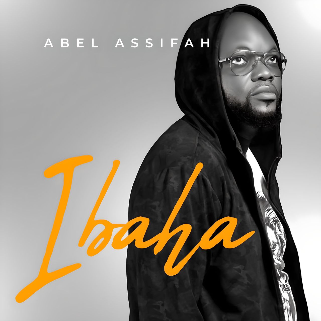 Abel Assifah - Ibaha